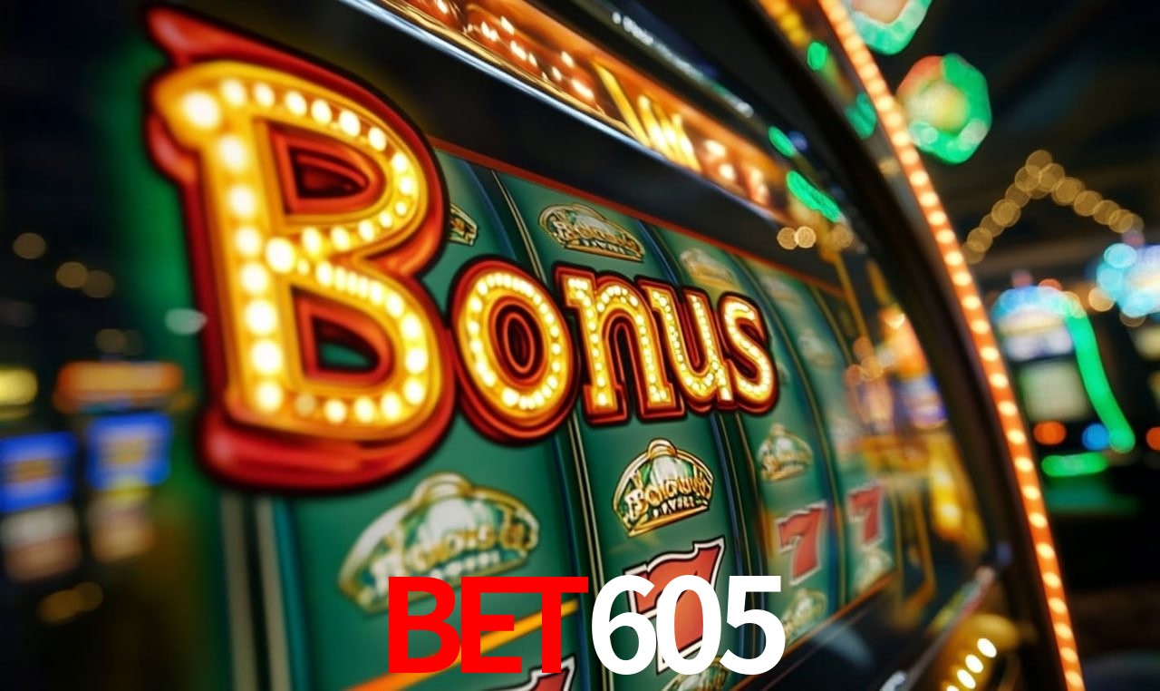 bet605 Slot - 320+ Caça-Níqueis Premium